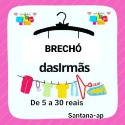 "'BRECHÓ DAS IRMÃS "' 5 A 30 REAIS ,SANTANA🛍️👚🥼👗👖👕
