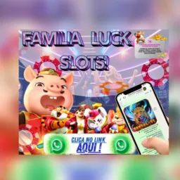 FAMÍLIA LUCK SLOTS 🎰
