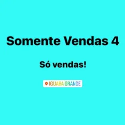 SOMENTE VENDAS , SÓ VENDAS 4 de iguaba grande