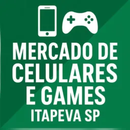 MERCADO DE CELULARES E GAMES – ITAPEVA SP