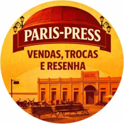 "PARIS-PRESS"      VENDAS, TROCAS E RESENHA🫣😁😂