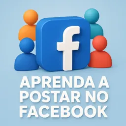 APRENDA A POSTAR NO FACEBOOK