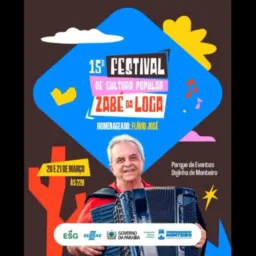 15° FESTIVAL DE CULTURA POPULAR ZABÉ DA LOCA 20 E 21 DE MARÇO 😉🫰🏼