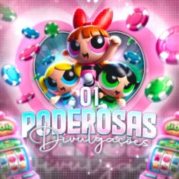 Poderosas Divulgações 🎰🤑