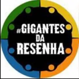Gigantes da Resenha 💪🏻😎🙅🏿‍♂️
