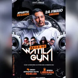 ✅BAILE DO WATILLA GYN 🔥 📲 24 /MAIO 🔥💃🏼 🍻🍹🥂 😈🔥2.0