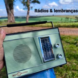 📻Rádios &. Lembranças
