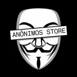 Anônimos STORE 🔥