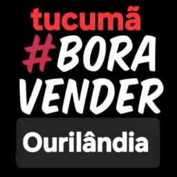 Venda + TUCUMÃ +OURILÂNDIA