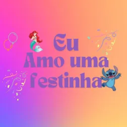 EU AMO FESTA INFANTIL