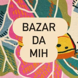 BAZAR DA MIH 🙂🛍️