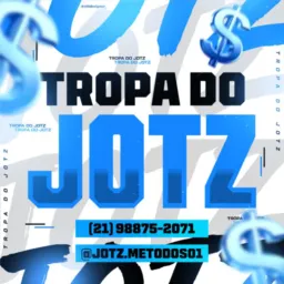 Tropa do JOTZ 👑🥷🏽