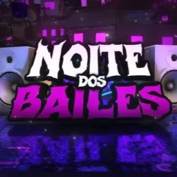 🔊 Noite Dos 🅱️ailes 💥🕺🏼💃🏽