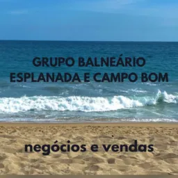 NEGOCIOS BALNEÁRIO ESPLANADA E CAMPO BOM