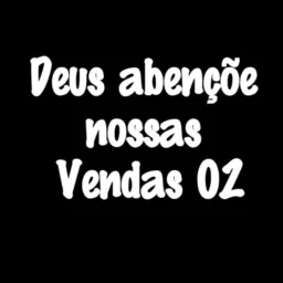 ✳️0️⃣2️⃣ Deus abençõe Nossas Vendas.