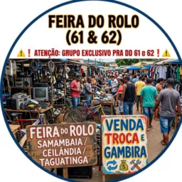 Feira do rolo da samambaia/Ceilândia/Taguatinga venda troca e gambira ❗️ATENÇÃO GRUPO PRA DD 61 e 62❗️
