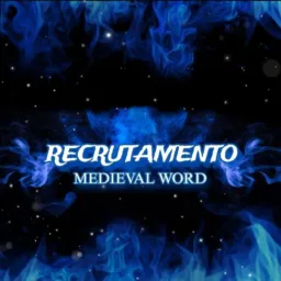 RECRUTAMENTO - Medieval Word.