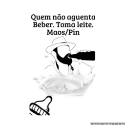 Quem não aguenta Beber. Toma leite. Maos/Pin🤝👌🏾😋🙈🍺🥂🍷🥃🍸🧃🥤🧋🍹🍾🧊