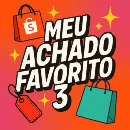 Meu Achado Favorito 3