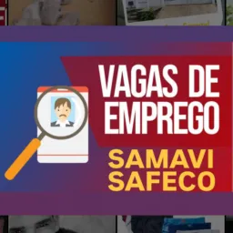 Vagas de Emprego Samavi/Safeco