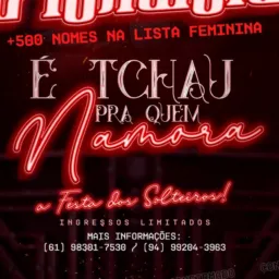 Tchau pra quem namora hoje !!