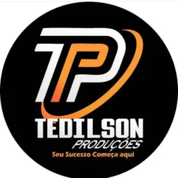 TEDILSON PRODUÇÕES 💥💥💥🚀