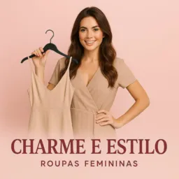 Charme e Estilo🌹👗