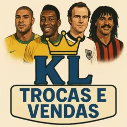 👑KL TROCAS E VENDAS👑