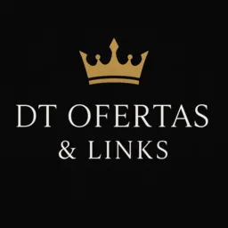 DT OFERTAS & LINKS GERAIS
