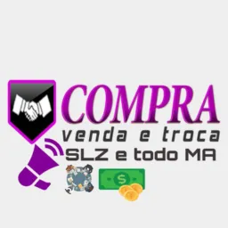 R$Compra Venda e Troca Tudo SLZ e todo MA😎