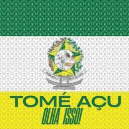 Tomé Açu Olha Isso!