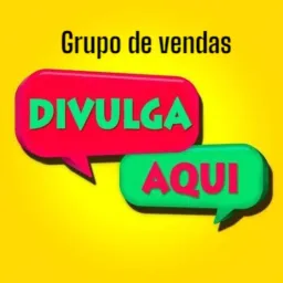 Grupo de vendas Divulga Aqui 🤝🙌🏽
