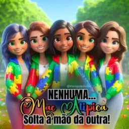 MÃES ATÍPICA🧩🌻