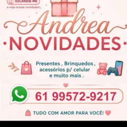Andréa Novidades ❤️🚗🎁⚽🧸