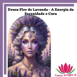 Deusa Flor de Lavanda🪻