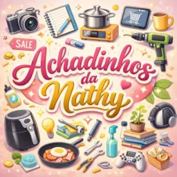 🛍️ Achadinhos da Nathy 🛍️