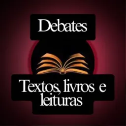 DEBATES (Textos, livros e leituras)