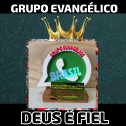 🎻GRUPO EVG. DEUS É FIEL🙏