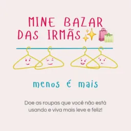 Mine bazar das irmãs ✨🛍️