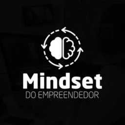 Mindset do Empreendedor 🧠