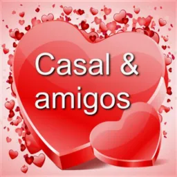 Casais & amigos /amor & amizade