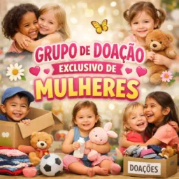 GRUPO DE DOAÇÕES EXCLUSIVO DE MULHERES 🩷🌹