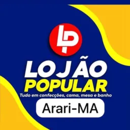 LOJÃO POPULAR - ARARI❤️🔥❤️🩹❤️🔥❤️🩹