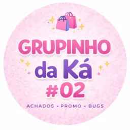 GRUPINHO DA KA #02🛍️