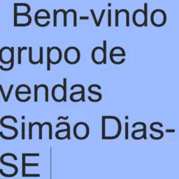 Grupo de vendas Simão Dias- SE