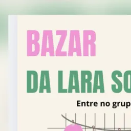 Bazar da LARA👗👚♥️