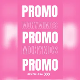 PROMOÇÃO MONNYMIMOS🛍️