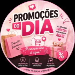 Promoções do dia 👇🏼🧡🫣