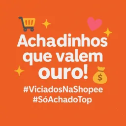 Achadinhos Imperdíveis Shopee 🛍️🛒