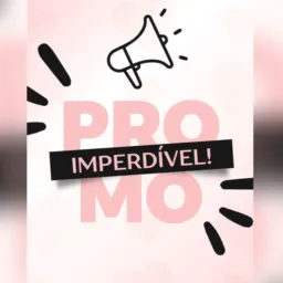 PROMOÇÃO PARA VOCÊ 💖✨